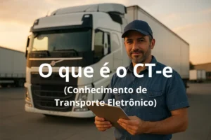 Caminhoneiro segurando prancheta em frente a caminhão, com texto explicativo sobre o CT-e (Conhecimento de Transporte Eletrônico)